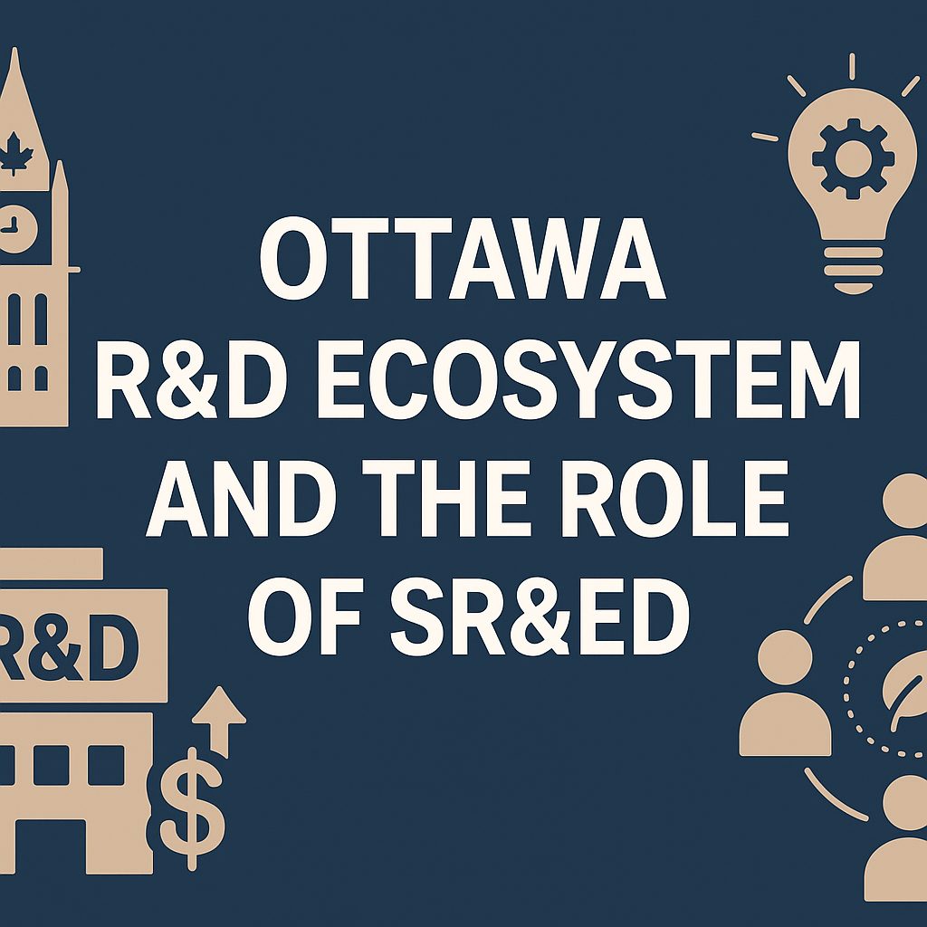 How SR&ED Supports Ottawa’s Research and Development Landscape