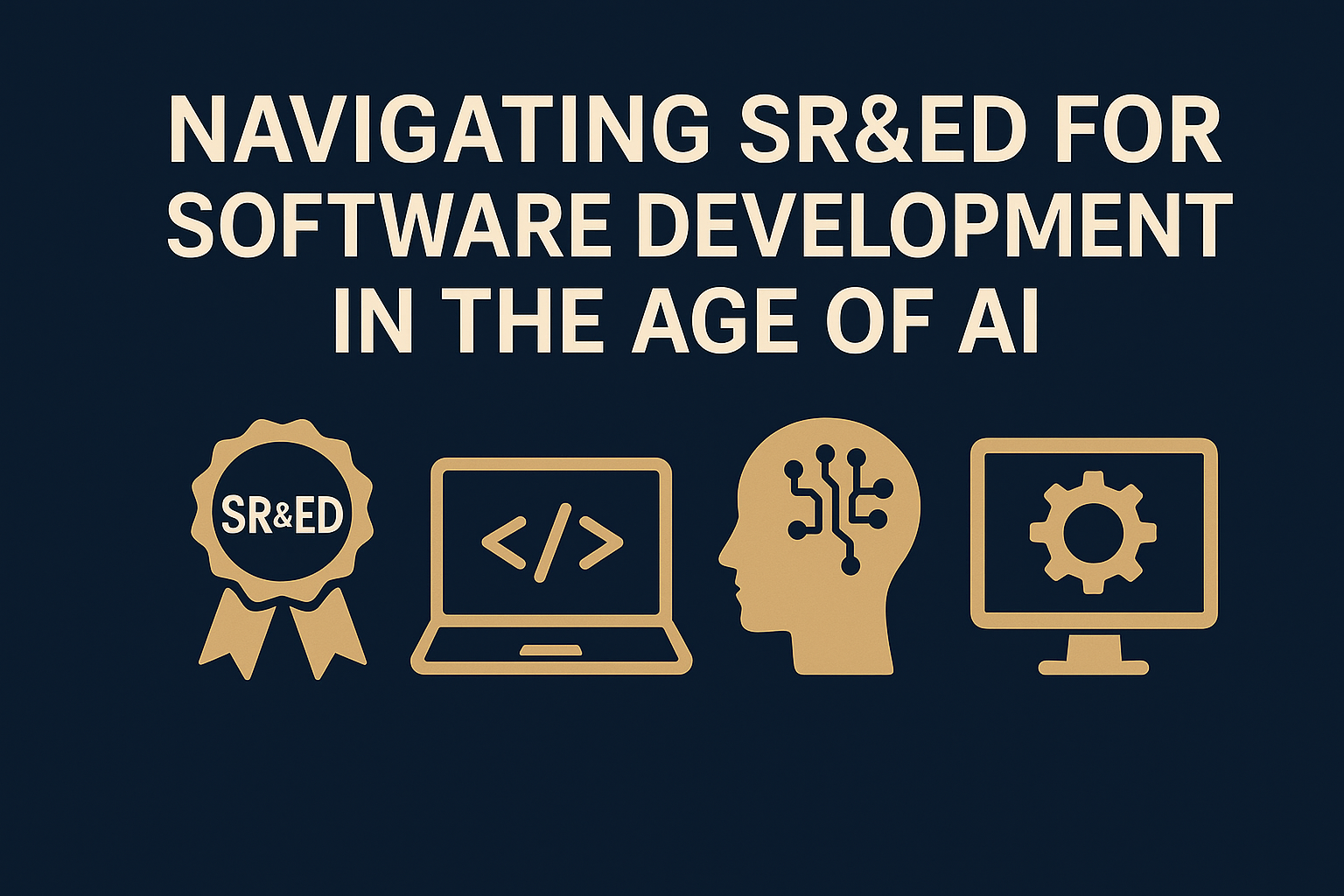 Navigating SR&ED for Software Development in the Age of AI