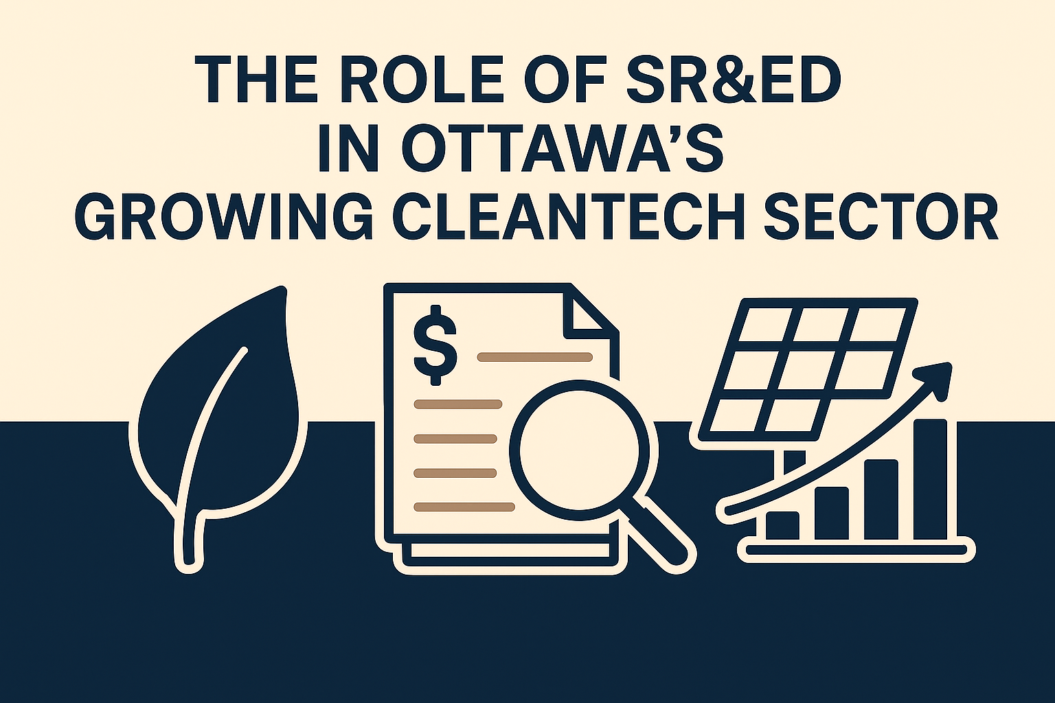 The Role of SR&ED in Ottawa’s Growing CleanTech Sector