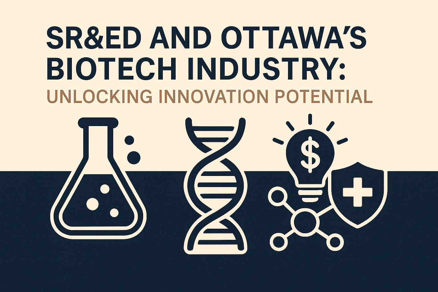 SR&ED and Ottawa’s Biotech Industry: Unlocking Innovation Potential